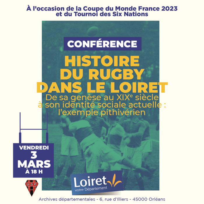 Conférence : Histoire du Rugby dans le Loiret. De sa genèse au XIXe siècle à son identité sociale actuelle : l’exemple pithivérien