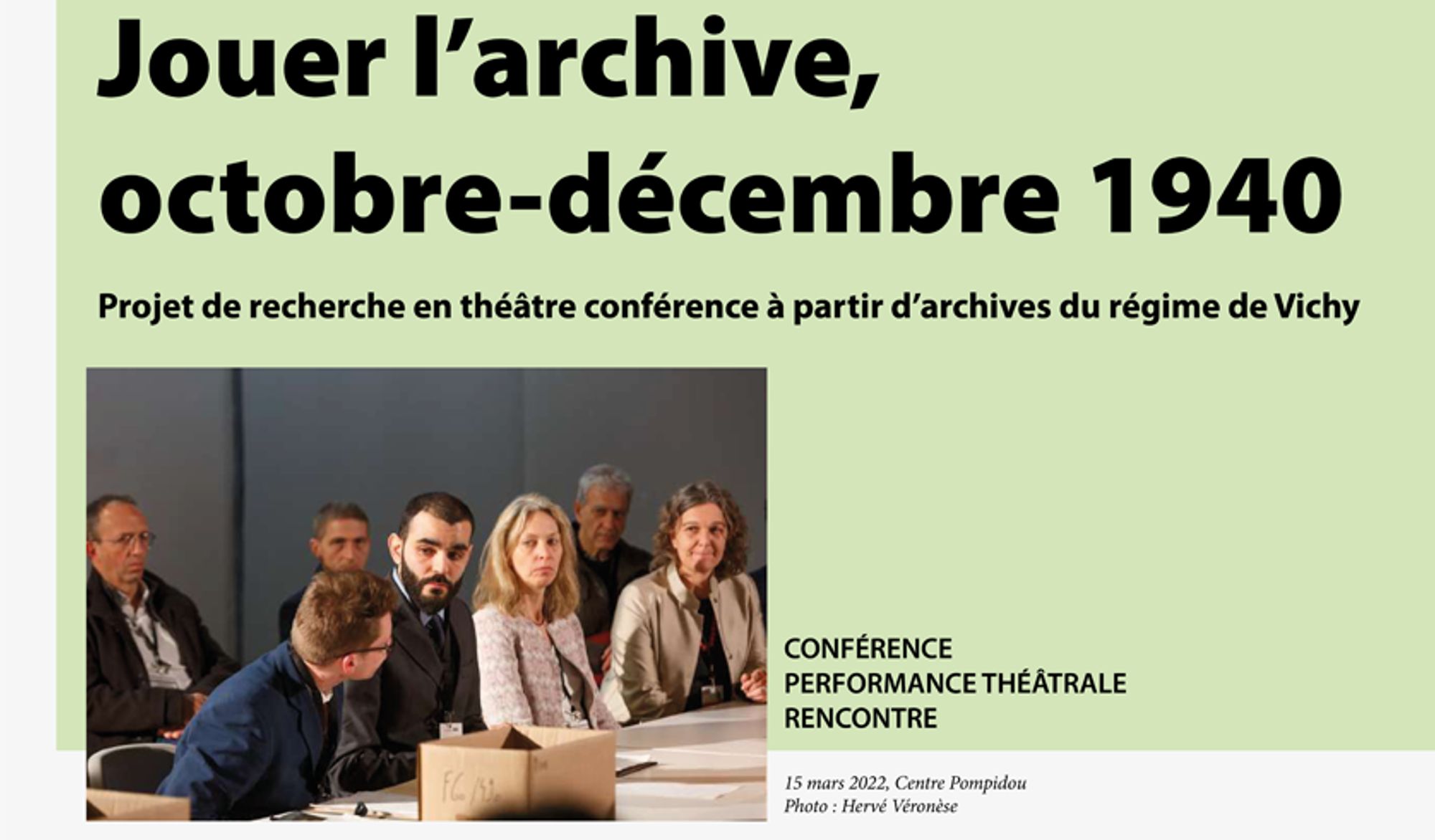 Performance théâtrale "Jouer l'archive octobre-décembre 1940"