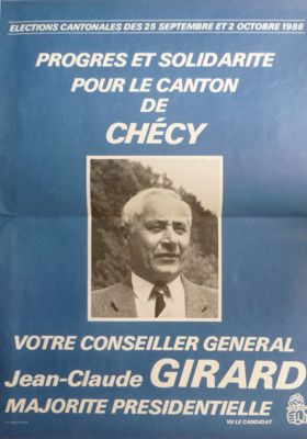 Election cantonale 1988 : Affiche électorale de Jean-Claude GIRARD (Conseiller général) sur le canton de Chécy.