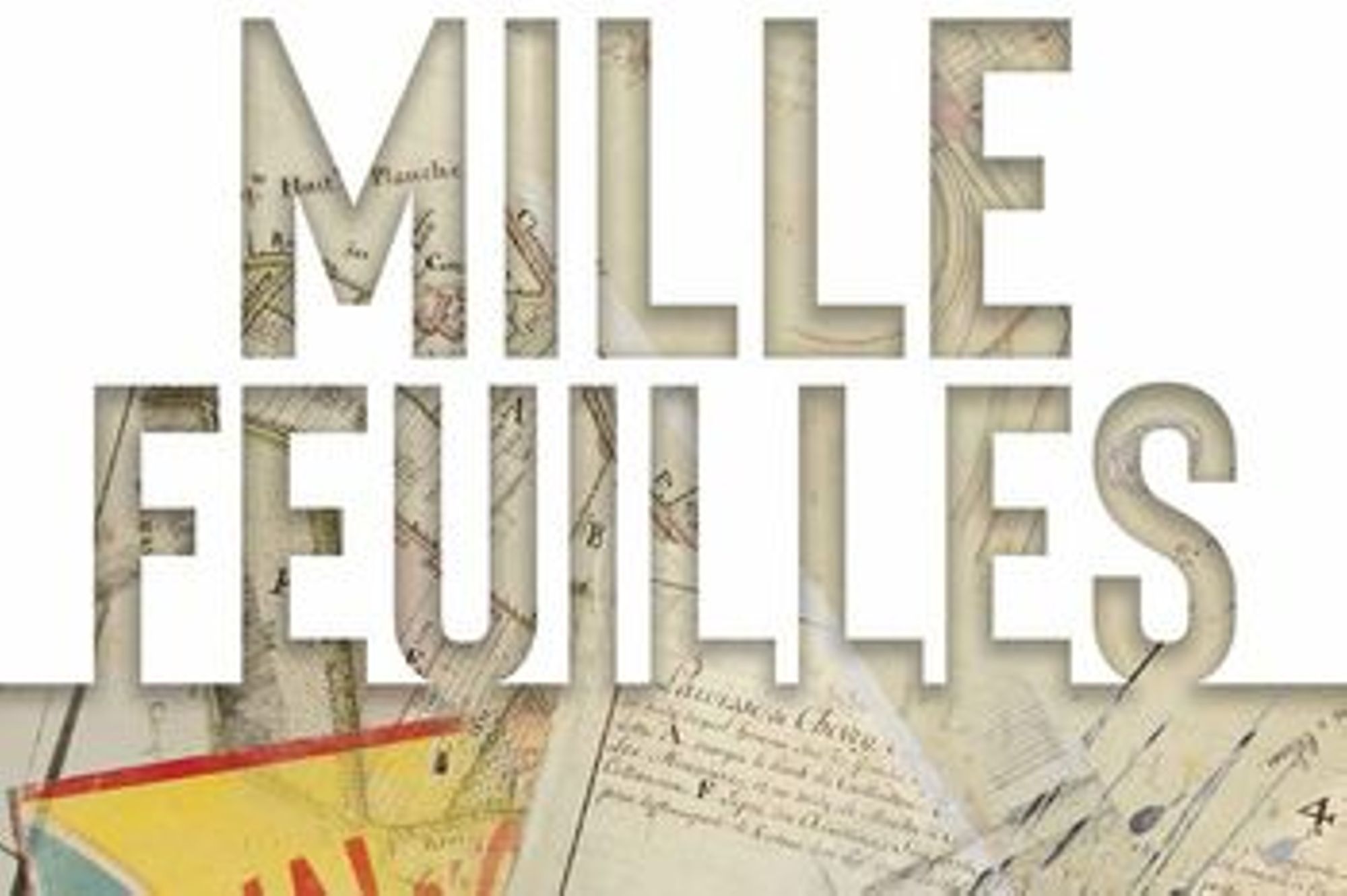 Mille feuilles : 10 ans d'archives 2008-2018